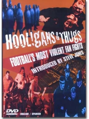 Football Hooligans DVD Hooligans & Thugs DVD Hooligans Film Kick Boxing Headhunters ICF Bushwackers Ultras DVD Film