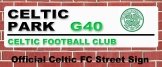 Celtic FC Street Sign Celtic
